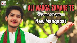 New 2020 Beautiful Manqabat - Ali Warga Zamane Te - Abdullah Qadri - Hi-Tech Islamic Naats