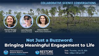 Not Just a Buzzword: Bringing Meaningful Engagement to Life | Collaborative Science Conversations