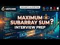 LeetCode 53: Maximum Subarray | Kadane's Algorithm O(n) Solution
