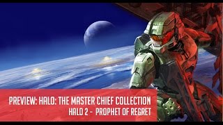 Halo: The Master Chief Collection - Halo 2 "Regret" Video Preview