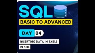 SQL from Basic to Advanced | Inserting data in Table in SQL - Day 4 #sql