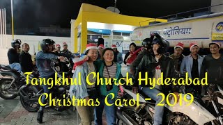 Christmas Carol 2019 - Tangkhul Church Hyderabad (TCH)