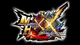 【MHXX】Rise発売までダブルクロス出来るだけやる初見プレイ！Part13（二つ名マルチ）参加型