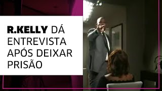 R. Kelly se exalta em primeira entrevista após deixar a prisão