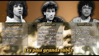 Souvenirs en Musique Année70 80 90,Chansons Françaises: Alain Souchon, Julien clerc, Laurent Voulzy