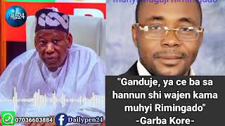 Yanzu-Yanzu: Ganduje, Ya ce ba sa Hannun Shi Wajen Kama muhyi Rimin gado- Garba Kore