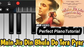 Main Jis Din Bhulaa Du Perfect Piano Tutorial