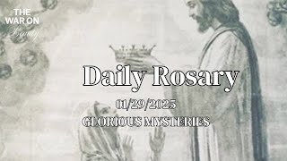 Daily Rosary (Glorious Mysteries ) -  1/28/25