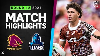 NRL 2024 | Broncos v Titans | Match Highlights