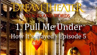 Dream Theater - Pull Me Under - How It's Played Episode 5 (Free Guitar Tab Book!)