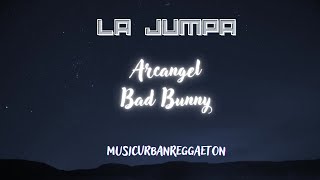 La Jumpa - Arcangel x BadBunny Traduzione Italiano Letra Lyrics Testo Originale
