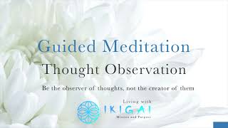 Guided Meditation: Thought Observation
