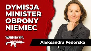 Dymisja minister obrony Niemiec - Aleksandra Fedorska