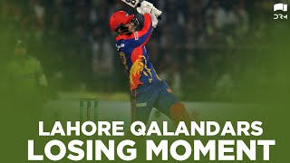 Lahore Qalandars Losing Moment | HBL PSL 2020 | MB2T