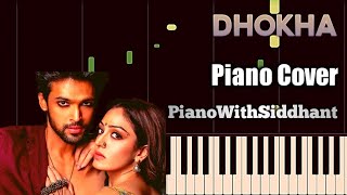 Dhokha - Arijit Singh - Piano Cover | MIDI / SHEETMUSIC