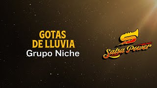 Gotas De Lluvia, Grupo Niche, Video Letra - Salsa Power