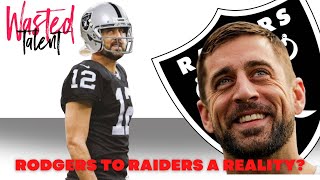 RAIDERS: Aaron Rodgers to Raiders a Reality