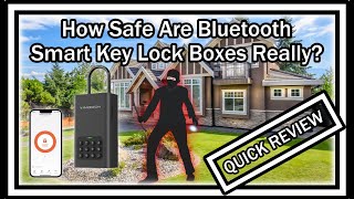 How Safe Are Bluetooth Smart Key Lock Boxes Really (e.g. the YIMOOCH K1 Smart Bluetooth Lockbox)?