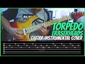 [FREE TABS] Torpedo by Eraserheads | Guitar Instrumental Cover