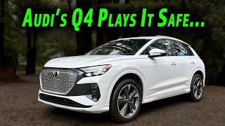 The Q4 Is A Regular Audi That Happens to Be Electric | 2023 Audi Q4 e-tron Review