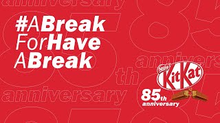 KITKAT 85th Anniversary