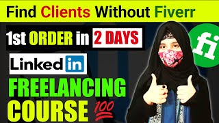 How to Find Clients through Linkedin | Free Linkedin Freelancing Course 2.0
