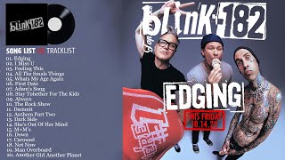 Blink 182 Greatest Hits Playlist 2022 | The Very Best Songs Of Blink 182 | Blink 182 Music Mix 2022