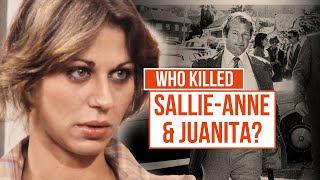 The Girls Who Knew Too Much | Mystery of Sallie-Anne Huckstepp & Juanita Nielsen | TCC