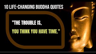 10 Life-Changing Buddha Quotes That Will Inspire You