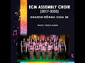 E.C.M Assembly Choir (2017 - 2020) - Chakaona vadei cha thei pi