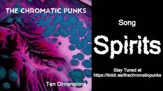 The Chromatic Punks - Spirits