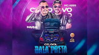 CD GOL BALA PRETA 2024 AO VIVO mc assis insanedj ofc