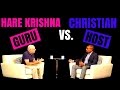 HARE KRISHNA GURU vs. CHRISTIAN SHOW HOST (Ep. 3 Full Show | Season 4)