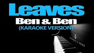 LEAVES - Ben&Ben (KARAOKE VERSION)