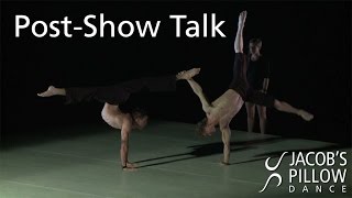 Post-Show Talk Circa  │ Jacob's Pillow Dance Festival 2014