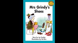 Mrs Grindy`s Shoes by Joy Cowley Illustrated by Val Biro