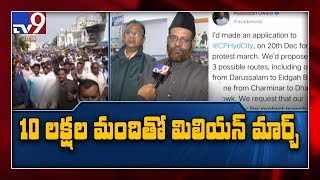 Stage set for ‘Million March’ against CAA in Hyderabad - TV9