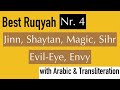 Best RUQYAH Nr. 4 | SiHR, MAGiC, JiNN, Evil Eye | by Abu Al Abbas