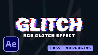 Create an RGB GLITCH EFFECT in After Effects | Tutorial | No Plug-Ins