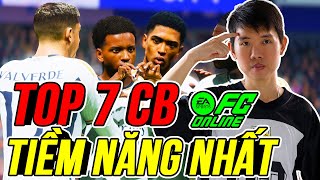 THÀNH HOÀ | TOP 7 CB TIỀM NĂNG NHẤT HIỆN TẠI | FC ONLINE