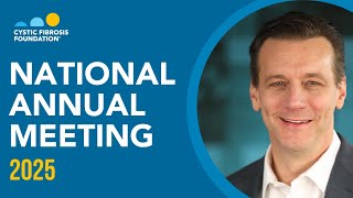 CF Foundation | National Annual Meeting 2025