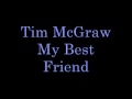 Tim McGraw My Best Friend Lyrics