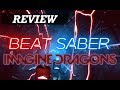 Beat Saber Music Pack 2 - Imagine Dragons | PSVR Review