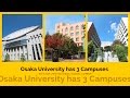 Osaka University’s Three Campuses