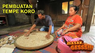 Mengintip Pembuatan Tempe Koro - MASAK GESSS