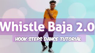 Whistle Baja 2.0 | Heropanti 2 | Tiger Shroff | Hook Steps Dance Tutorial | The Dance Skool