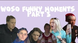 Woso Funny Moments| PART 3