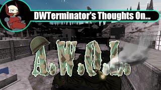 My Thoughts On... A.W.O.L.