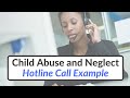 Child Abuse and Neglect Hotline Call Example: Missouri KidsFirst