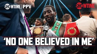 Terence Crawford: 'It Was A Good Stoppage...I'm A Great Finisher' | Full Post-Win Interview